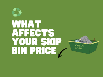 What Affects Skip Bin Price and How to Get an accurate quote
